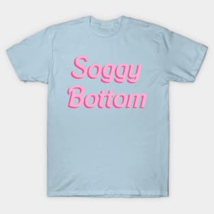 Soggy Bottom - doll font T-Shirt